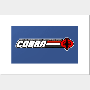 Cobra A Terrorist Organization! Posters and Art